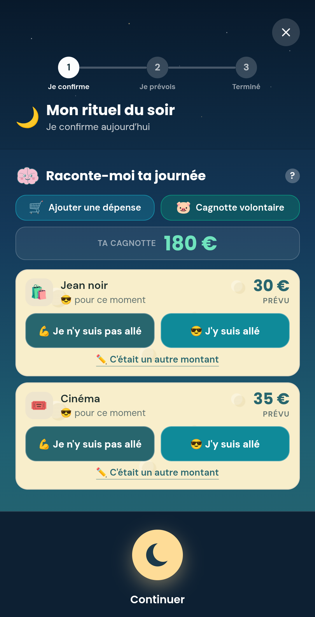 Le rituel du soir : Je confirme · Je prévois · Terminé. Trois images qui alternent en boucle.